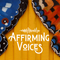 Affirming Voices 